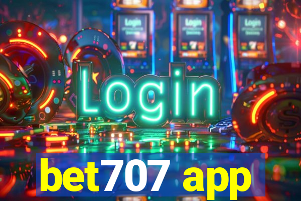 bet707 app